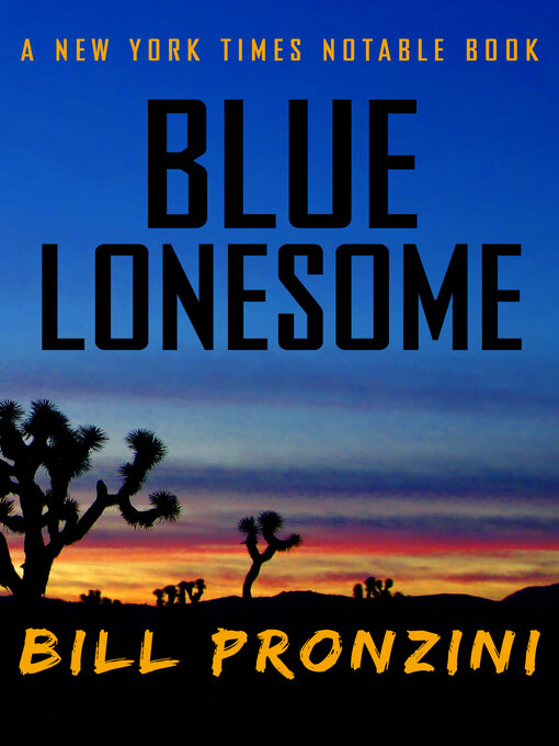 Title details for Blue Lonesome by Bill Pronzini - Available